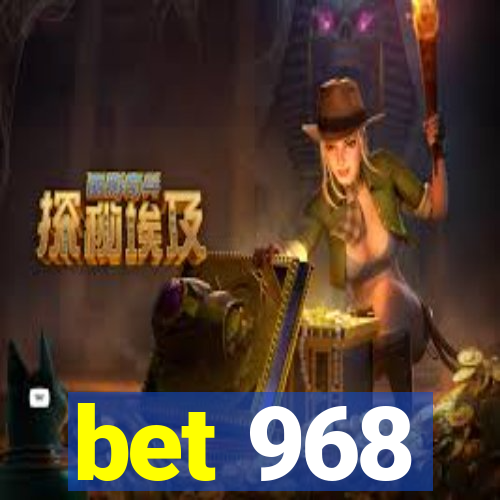 bet 968